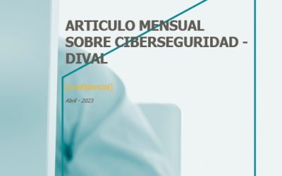 Article Mensual Sobre Ciberseguretat (Abril 2023)