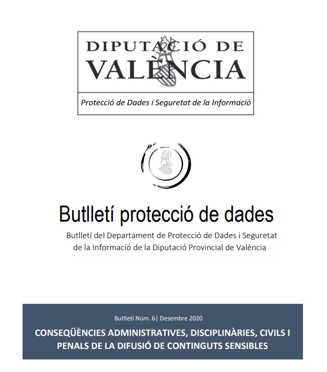 Butlletí núm. 6 – Conseqüències administratives, disciplinàries, civils i penals de la difusió de continguts sensibles