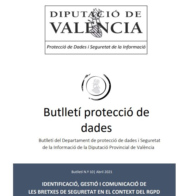 Butlletí núm. 10 – Anàlisi, gestió i comunicació de les bretxes de seguretat en el context del RGPD