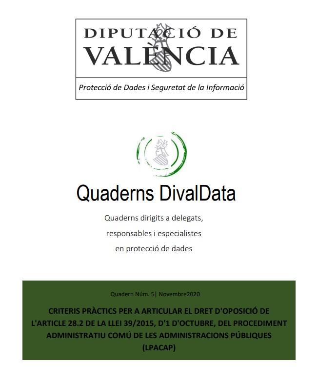 Quadern núm. 5 – Criteris pràctics per a articular el dret d’oposició de l’article 28.2 de la Llei 39/2015, d’1 d’octubre, del Procediment Administratiu Comú de les Administracions Públiques (LPACAP)