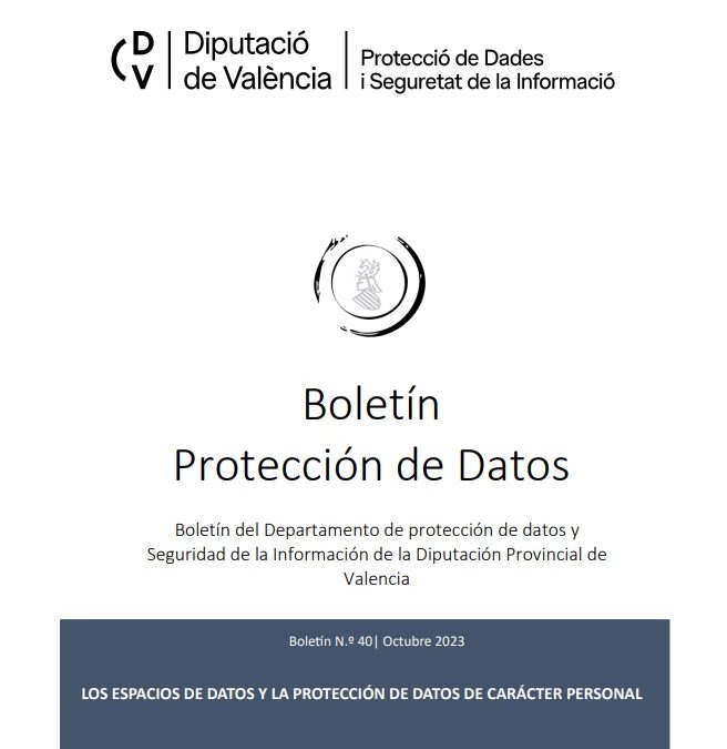 Boletín nº 40 – Los espacios de datos y la protección de datos de carácter personal